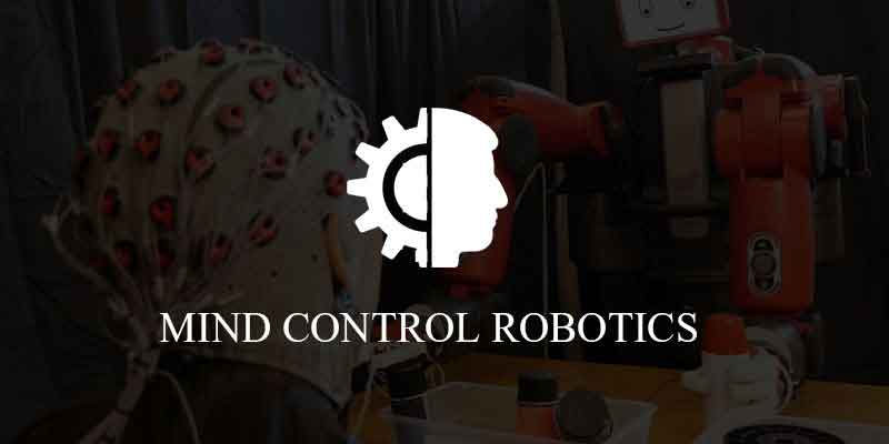 Mind Control Robotics